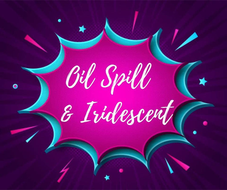 Oil Spill, Iridescent & Multi